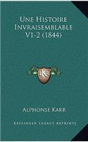 Histoire Invraisemblable V1-2 (1844)