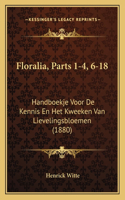 Floralia, Parts 1-4, 6-18