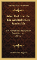 Adam Und Eva Oder Die Geschichte Des Sundenfalls