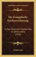 Die Evangelische Kirchenverfassung
