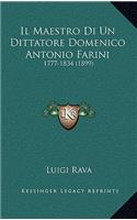 Il Maestro Di Un Dittatore Domenico Antonio Farini