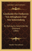 Geschichte Der Freiherren Von Attinghusen Und Von Schweinsberg
