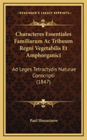 Characteres Essentiales Familiarum Ac Tribuum Regni Vegetabilis Et Amphorganici