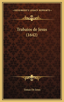 Trabaios de Jesus (1642)