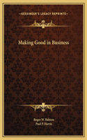 Making Good in Business
