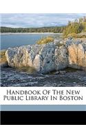 Handbook of the New Public Library in Boston
