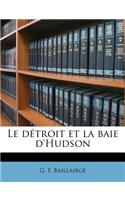 Le détroit et la baie d'Hudson