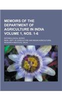 Memoirs of the Department of Agriculture in India; Entomological Series Volume 1, Nos. 1-6: (English)