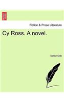 Cy Ross. a Novel.