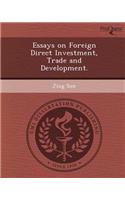 Essays on Foreign Direct Investment