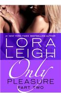 Only Pleasure: Part 2