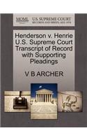 Henderson V. Henrie U.S. Supreme Court Transcript of Record with Supporting Pleadings