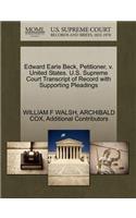 Edward Earle Beck, Petitioner, V. United States. U.S. Supreme Court Transcript of Record with Supporting Pleadings