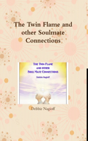 Twin Flame and other Soulmate Connections