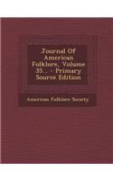 Journal of American Folklore, Volume 35... - Primary Source Edition