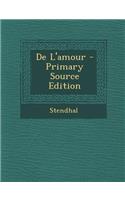 de L'Amour - Primary Source Edition