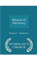 Manual of Harmony - Scholar's Choice Edition