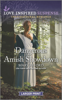 Dangerous Amish Showdown