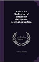 Toward the Realization of Intelligent Management Information Systems