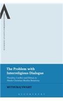 Problem with Interreligious Dialogue