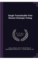 Single Transferable Vote Resists Strategic Voting