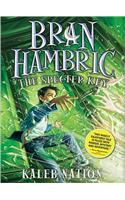 Bran Hambric: The Specter Key: The Specter Key