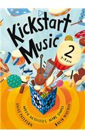Kickstart Music 2