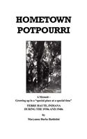 Hometown Potpourri