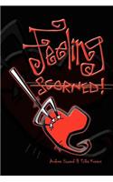 Feeling Scorned