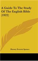 A Guide to the Study of the English Bible (1922)