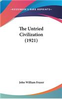 The Untried Civilization (1921)