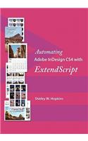Automating Adobe InDesign CS4 with ExtendScript