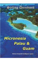 Sailing Directions Micronesia, Palau & Guam