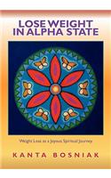 Lose Weight In Alpha State