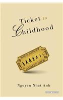 Ticket to Childhood