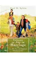Pathways to Joy in Marriage