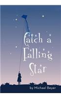 Catch a Falling Star