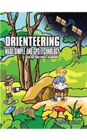 Orienteering Made Simple and GPS Technology