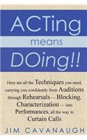 Acting means Doing !!
