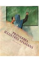 Proverbes Illustrés Afghans (French Edition)