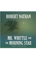 Mr. Whittle and the Morning Star