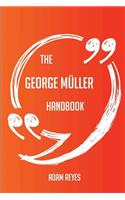 The George Muller Handbook - Everything You Need to Know about George Muller