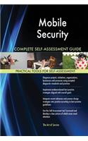 Mobile Security Complete Self-Assessment Guide
