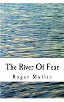The River Of Fear: (English)