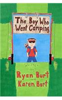 The Boy Who Went Camping