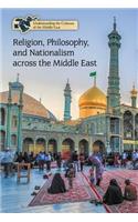 Religion, Philosophy, and Nationalism Across the Middle East