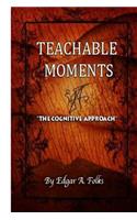 Teachable Moments