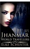 Arash Vol. 4: Jhanmar - World Travellers