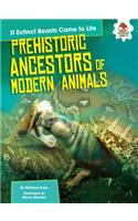 Prehistoric Ancestors of Modern Animals