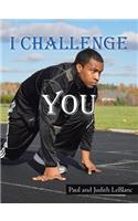 I Challenge You